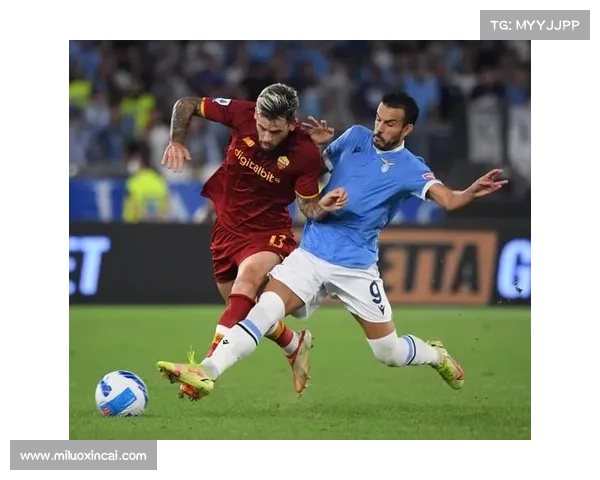 拉齐奥蓝鹰全攻全守战术优势解析与现代足球的战术启示